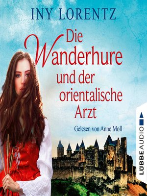cover image of Die Wanderhure und der orientalische Arzt--Die Wanderhure, Band 8 (Gekürzt)